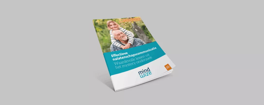 Mystery-onderzoek ‘Effectieve nalatenschapscommunicatie’
